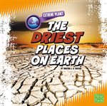The driest places on Earth cover image