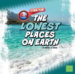 The lowest places on earth cover image
