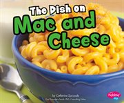 The dish on mac and cheese cover image