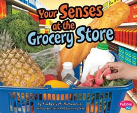 Cover image for Your Senses at the Grocery Store