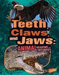 Teeth, claws, and jaws cover image