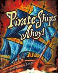 Pirate ships ahoy! cover image