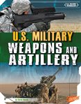 U.S. military weapons and artillery cover image