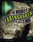 The worst earthquakes of all time cover image