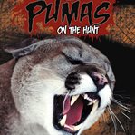 Pumas : on the hunt cover image