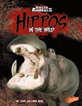 Hippos : in the wild cover image