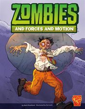 Cover image for Zombies and Forces and Motion