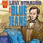 Levi Strauss and blue jeans cover image