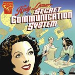 Hedy Lamarr and a secret communication system cover image