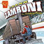 Frank zamboni and the ice-resurfacing machine cover image