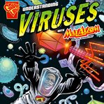 Understanding Viruses with Max Axiom, Super Scientist cover image