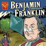 Benjamin franklin. An American Genius cover image