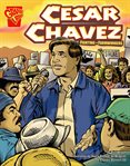 Cesar Chavez : fighting for farmworkers cover image