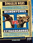 Deinonychus vs. Styracosaurus : when claws and spikes collide cover image