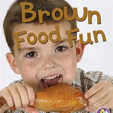 Cover image for Brown Food Fun