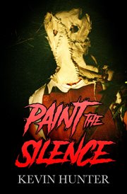 Paint the silence cover image