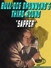 Bull-Dog Drummond's Third Round cover image