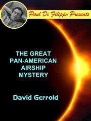 The Great Pan-American Airship Mystery cover image