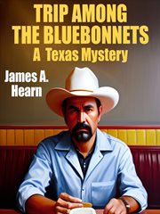 Trip Among the Bluebonnets cover image