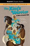 The king's warrior. A Story of Ancient India cover image
