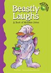 Beastly laughs : a book of monster jokes cover image