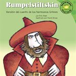 Rumpelstiltskin : versión del cuento de los hermanos Grimm cover image