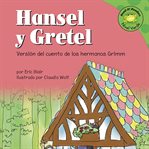 Hansel y gretel. Versión del cuento de los hermanos Grimm cover image