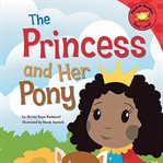 The princess and her pony cover image