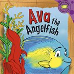 Ava the angelfish cover image