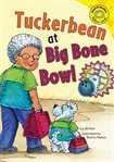 Tuckerbean at Big Bone Bowl cover image