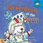 Tuckerbean on the moon cover image