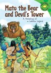 Mato the bear and devil's tower. A Retelling of a Lakota Legend cover image