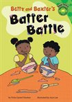 Betty and Baxter's batter battle cover image