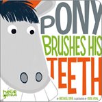 Pony Brushes His Teeth cover image
