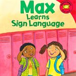Max learns sign language cover image