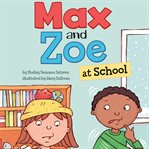 Max and Zoe at school cover image