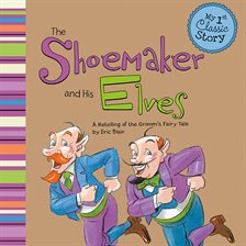 Cover image for The Shoemaker and His Elves