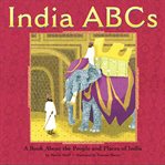 India ABCs : a book about the people and places of India cover image