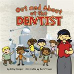 Out and about at the dentist cover image
