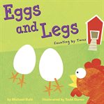 Eggs and legs. Counting by Twos cover image