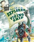 Your life as an explorer on a viking ship cover image