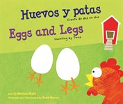 Huevos y patas/eggs and legs. Cuenta de dos en dos/Counting by Twos cover image