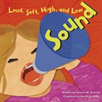 Sound : loud, soft, high, and low cover image