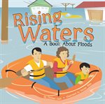 Rising waters : a book about floods cover image