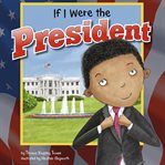 If I were the president cover image