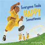 Everyone feels happy sometimes cover image