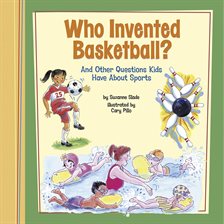 Cover image for Who Invented Basketball?