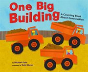 One big building : a counting book about construction cover image
