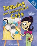 Drawing and learning about cats : using shapes and lines cover image