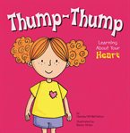 Thump-thump : learning about your heart cover image